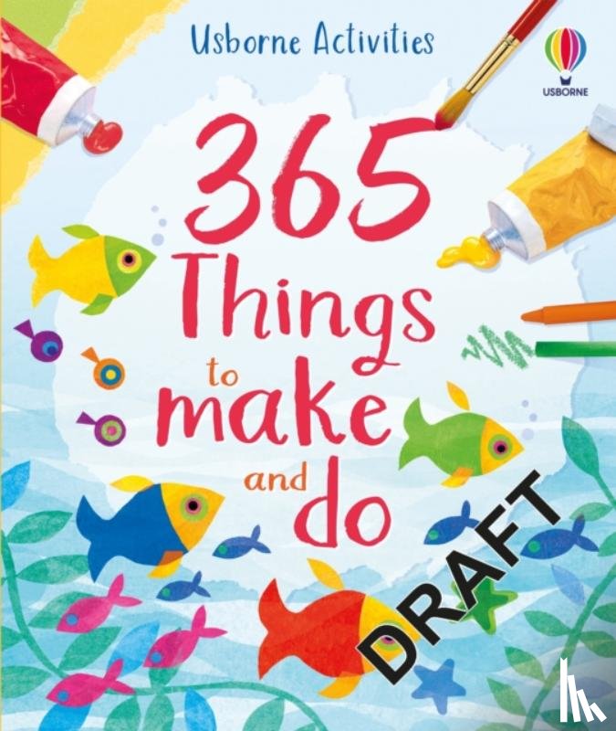 Watt, Fiona - 365 things to make and do