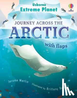 Martin, Jerome - Extreme Planet: Journey Across the Arctic