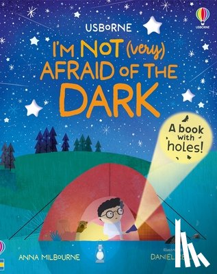Milbourne, Anna - I'm Not (Very) Afraid of the Dark