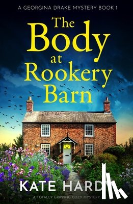 Hardy, Kate - The Body at Rookery Barn