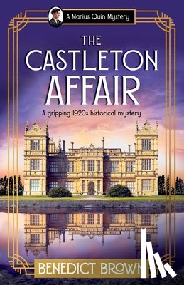 Brown, Benedict - The Castleton Affair: A gripping 1920s historical mystery