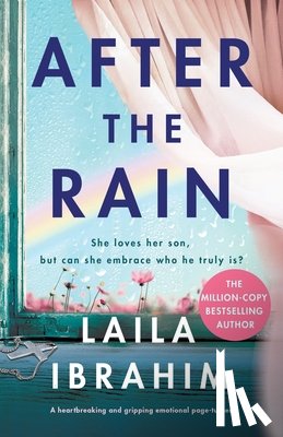 Ibrahim, Laila - After the Rain: A heartbreaking and gripping emotional page-turner