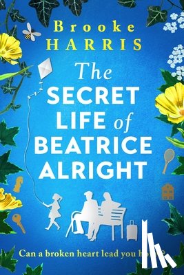 Harris, Brooke - The Secret Life of Beatrice Alright