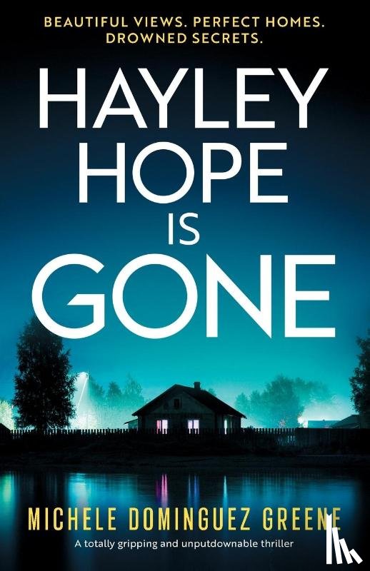 Dominguez Greene, Michele - Dominguez Greene, M: Hayley Hope Is Gone