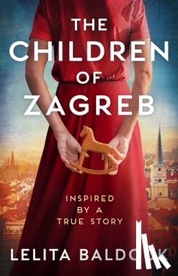 Baldock, Lelita - The Children of Zagreb