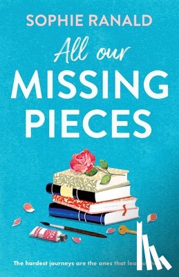 Ranald, Sophie - All Our Missing Pieces
