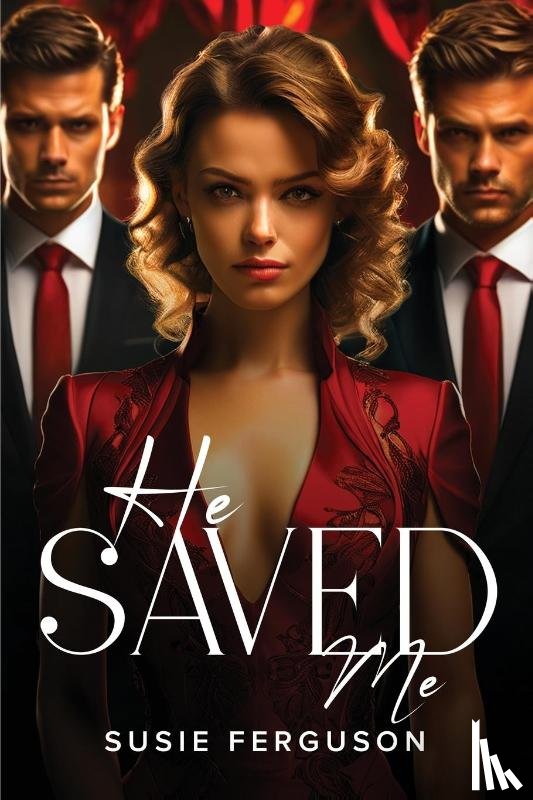 Ferguson, Susie - He Saved Me.