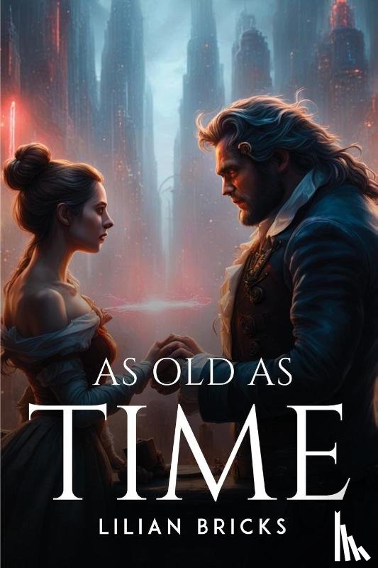 Bricks, Lilian - As Old as Time