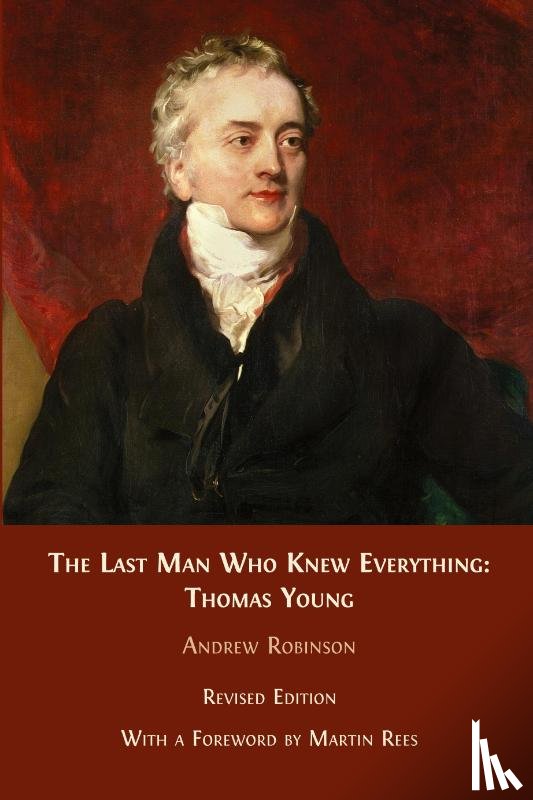 Robinson, Andrew - The Last Man who Knew Everything