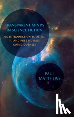 Matthews, Paul - Transparent Minds in Science Fiction