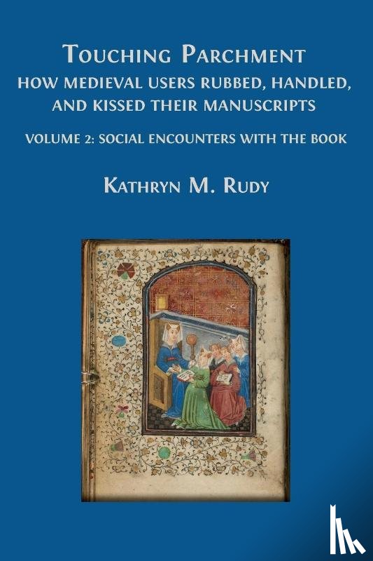 Rudy, Kathryn M. - Touching Parchment