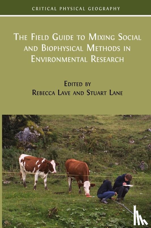  - The Field Guide to Mixing Social and Biophysical Methods in Environmental Research