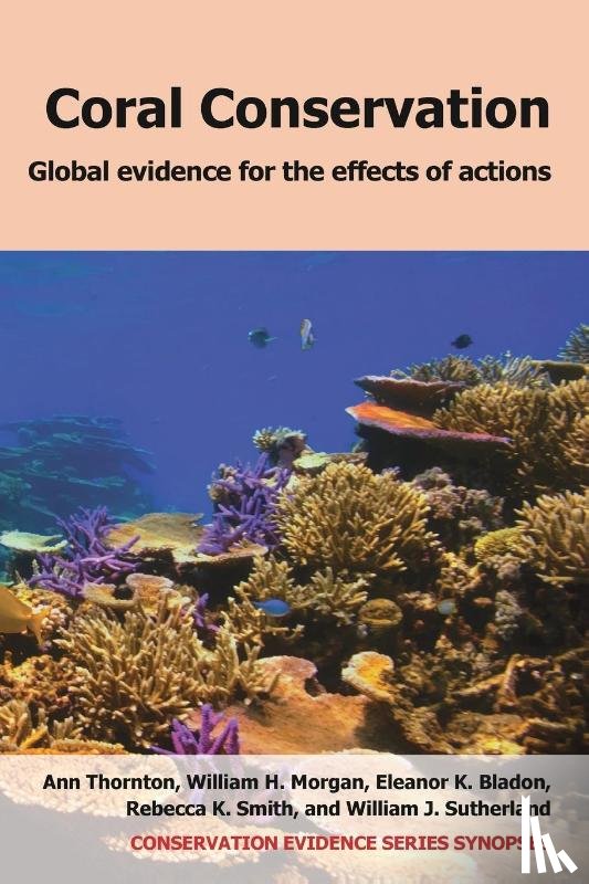 Thornton, Ann, Morgan, William H., Bladon, Eleanor K. - Coral Conservation