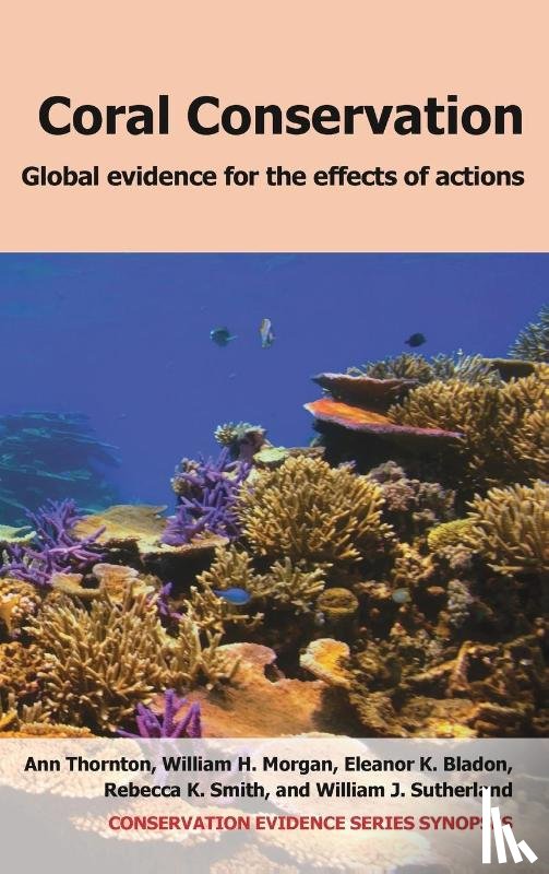 Thornton, Ann, Morgan, William H., Bladon, Eleanor K. - Coral Conservation