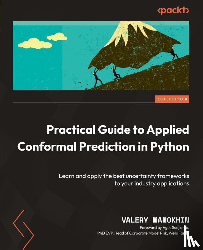 Manokhin, Valery - Practical Guide to Applied Conformal Prediction in Python
