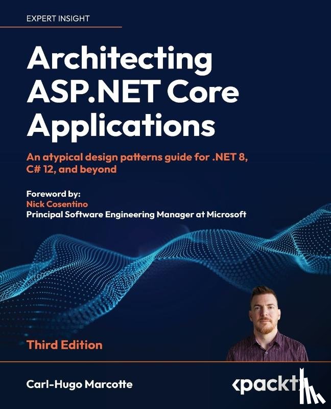 Marcotte, Carl-Hugo - Architecting ASP.NET Core Applications - Third Edition