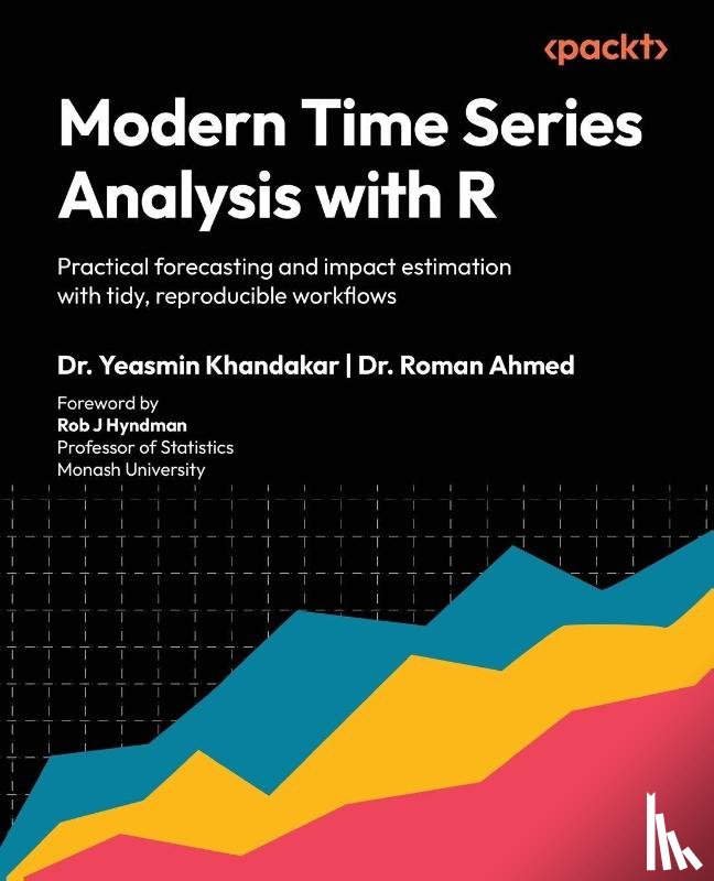 Khandakar, Yeasmin, Ahmed, Roman - Modern Time Series Analysis with R