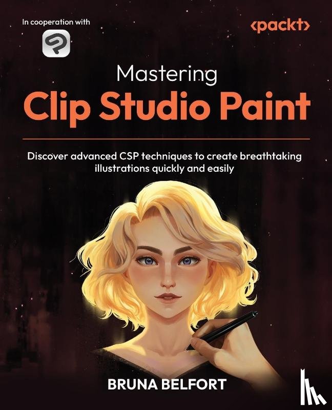 Belfort, Bruna - Mastering Clip Studio Paint