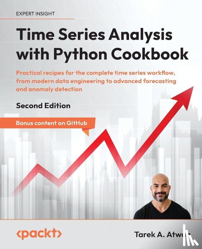 Atwan, Tarek A. - Time Series Analysis with Python Cookbook - Second Edition