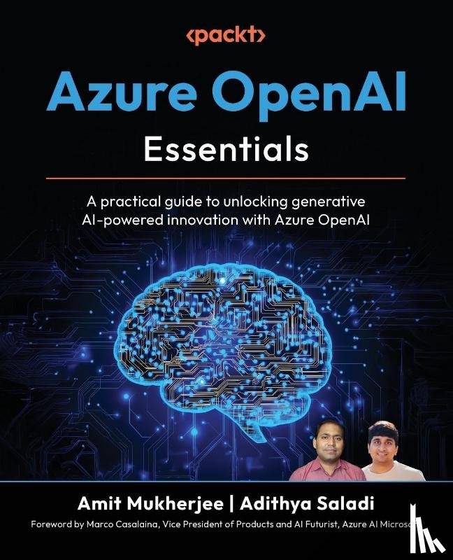 Mukherjee, Amit, Saladi, Adithya - Azure OpenAI Essentials