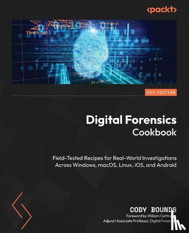 Bounds, Cody - Digital Forensics Cookbook