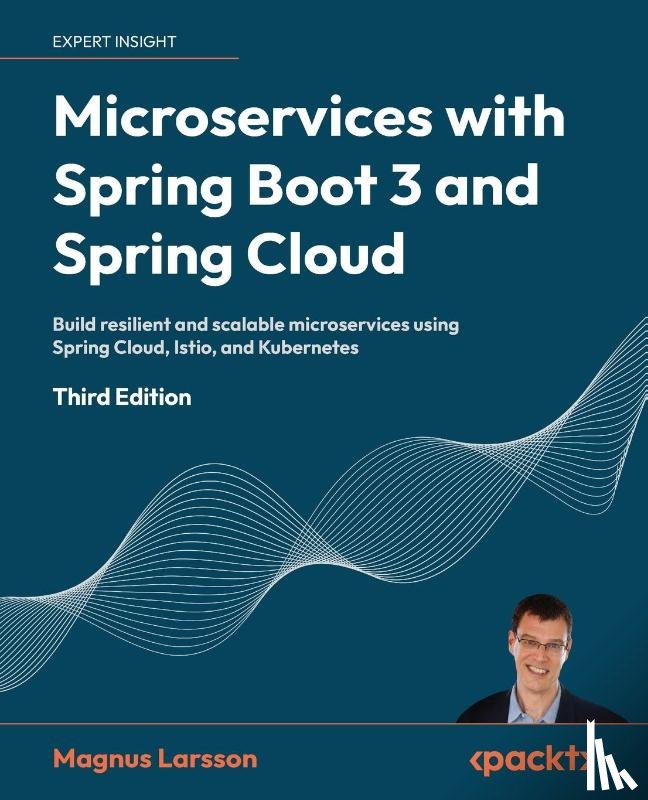 Larsson, Magnus - Microservices with Spring Boot 3 and Spring Cloud - Third Edition