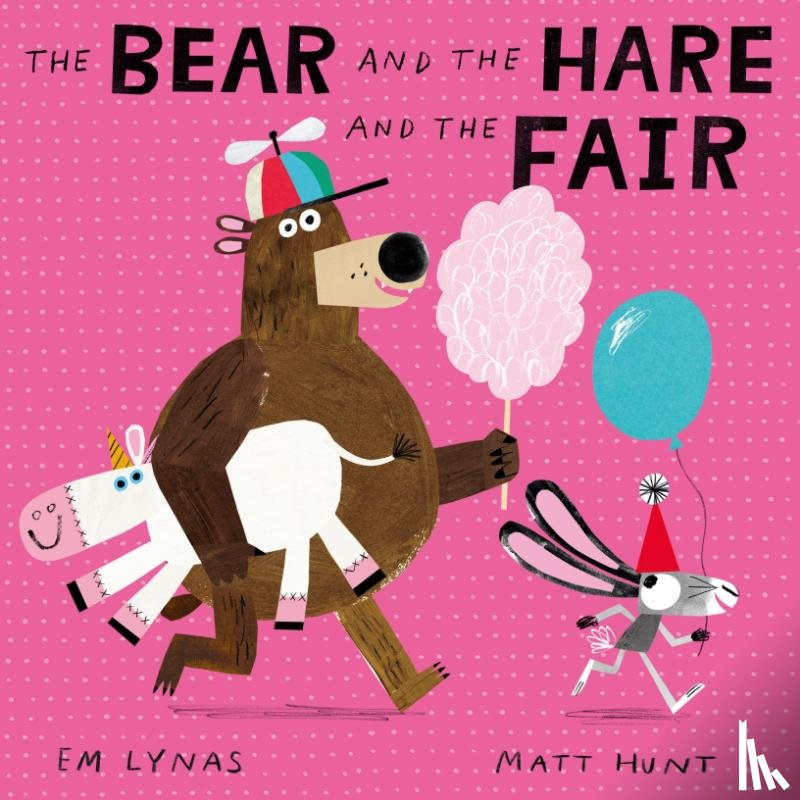 Lynas, Em - The Bear and the Hare and the Fair