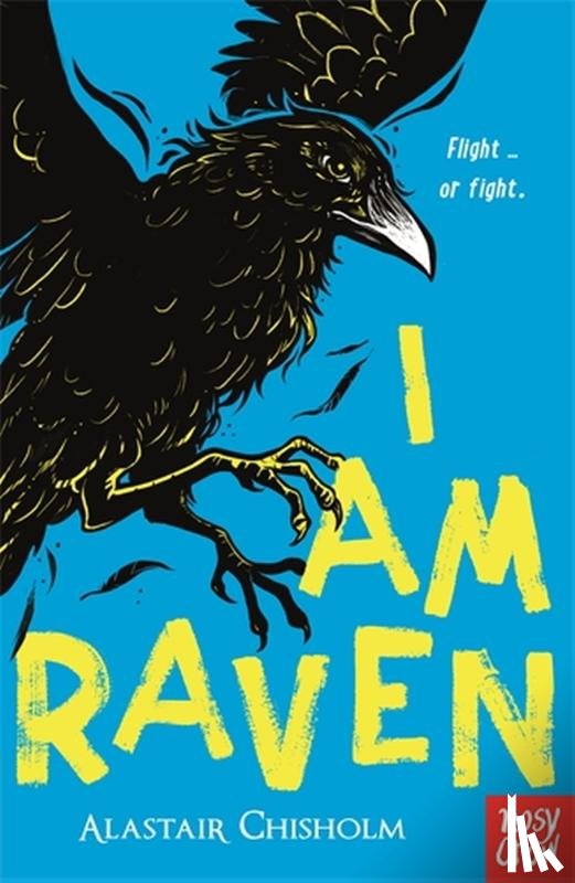 Chisholm, Alastair - I Am Raven