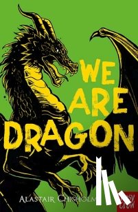 Chisholm, Alastair - We Are Dragon