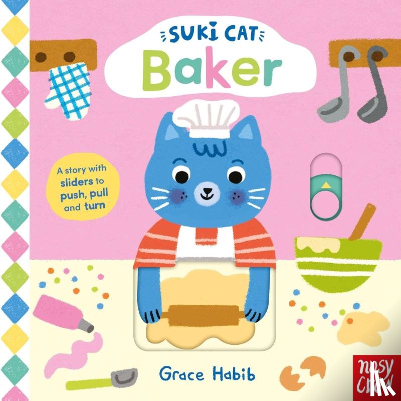 Nosy Crow Ltd - Suki Cat: Baker