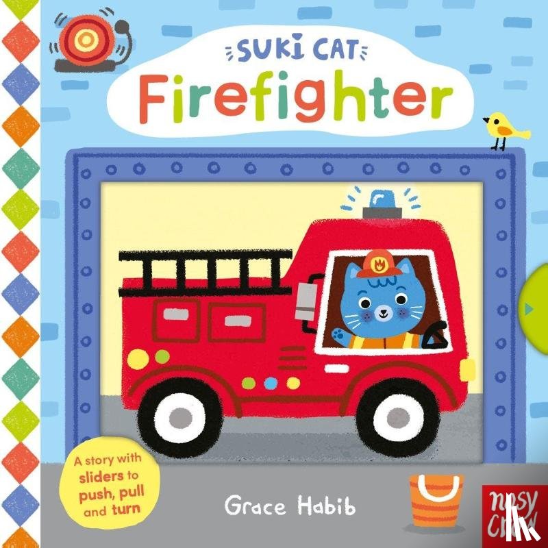 Nosy Crow Ltd - Suki Cat: Firefighter