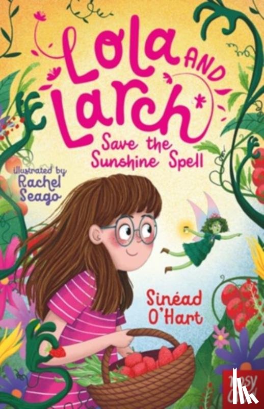O'Hart, Sinead - Lola and Larch Save the Sunshine Spell