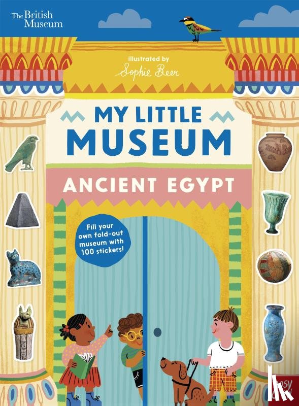  - British Museum: My Little Museum: Ancient Egypt