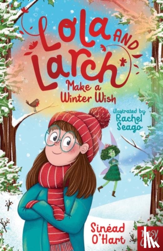 O'Hart, Sinead - Lola and Larch Make a Winter Wish