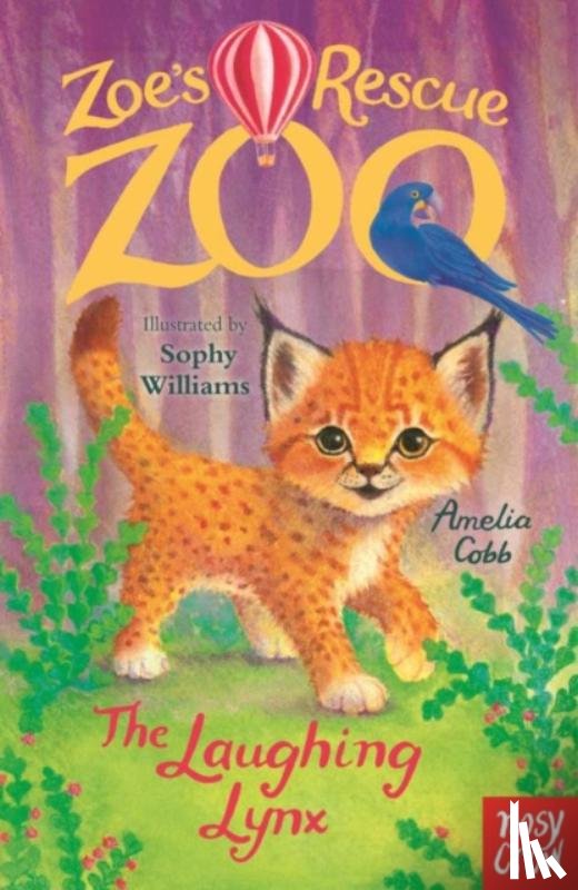 Cobb, Amelia - Zoe's Rescue Zoo: The Laughing Lynx