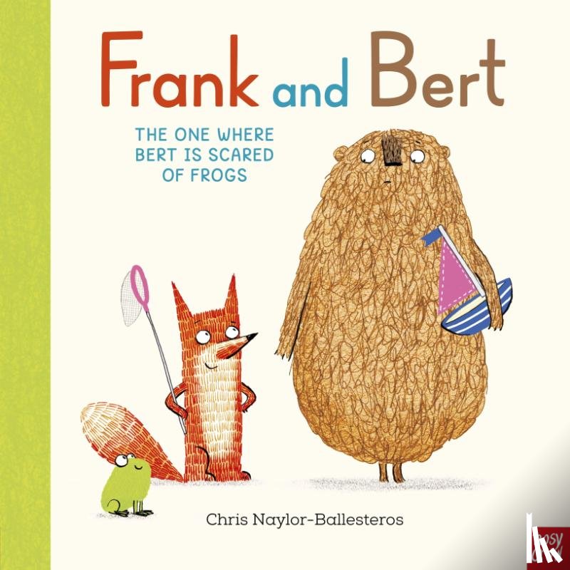 Naylor-Ballesteros, Chris - Frank and Bert: The One Where Bert is Scared of Frogs