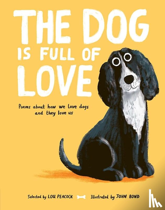 Peacock, Lou - The Dog is Full of Love