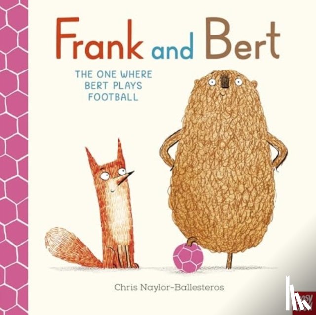 Naylor-Ballesteros, Chris - Frank and Bert: The One Where Bert Plays Football