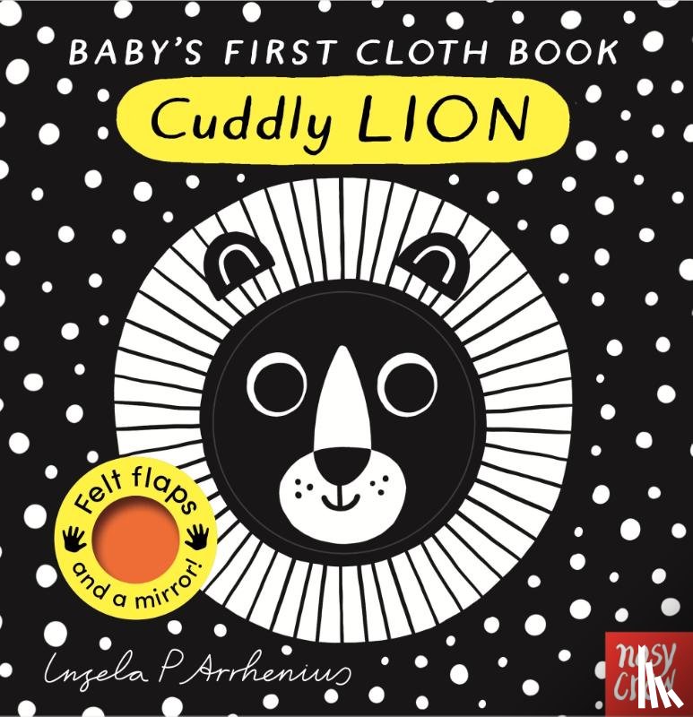 Nosy Crow Ltd - Baby's First Cloth Book: Cuddly Lion