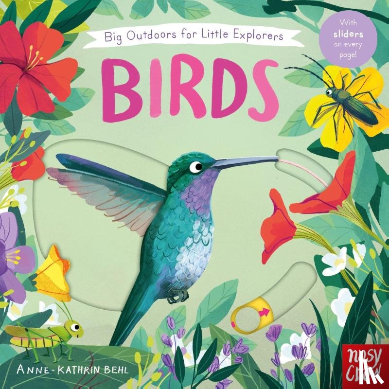 Nosy Crow Ltd - Big Outdoors for Little Explorers: Birds