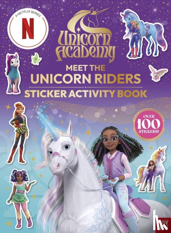 Nosy Crow Ltd, Academy, Unicorn - Unicorn Academy: Meet the Unicorn Riders: Sticker Activity Book