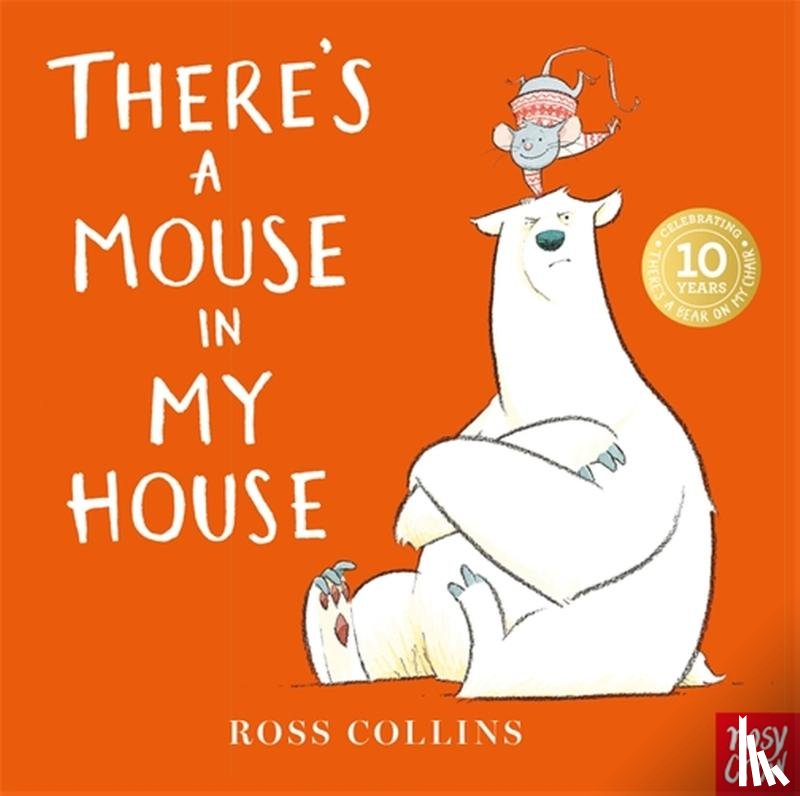 Collins, Ross - There's a Mouse in My House