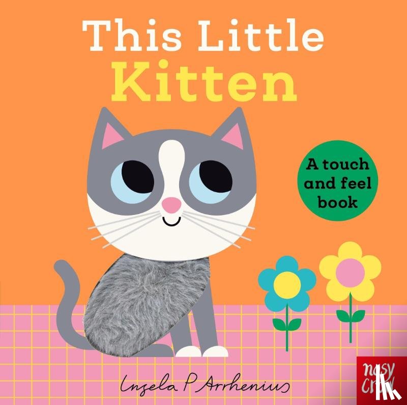 Nosy Crow Ltd - This Little Kitten