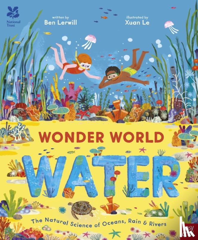 Lerwill, Ben - National Trust: Wonder World: Water