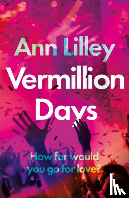 Lilley, Ann - Vermillion Days