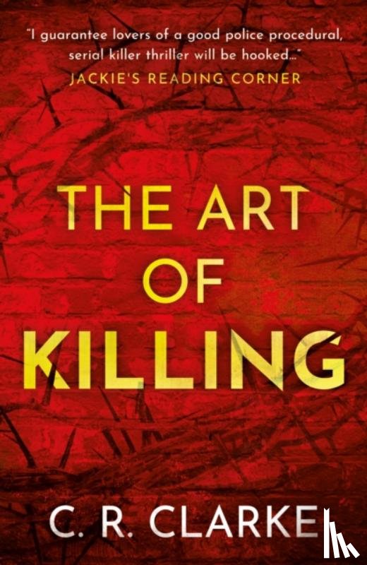 Clarke, C. R. - The Art of Killing