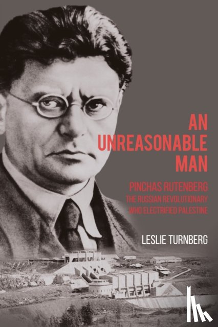 Turnberg, Leslie - An Unreasonable Man