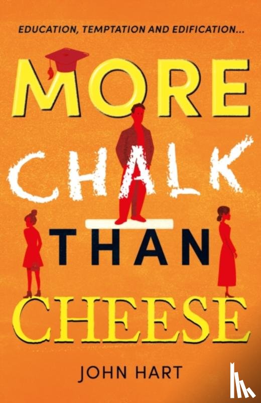 Hart, John - More Chalk than Cheese