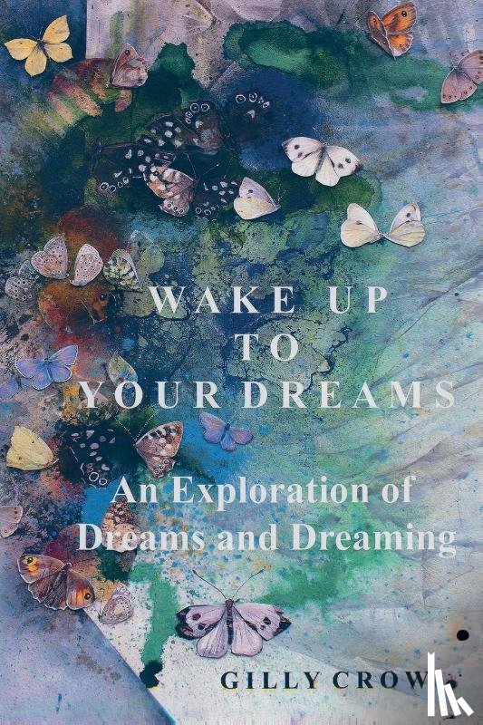 Crow, Gilly - Wake Up to Your Dreams