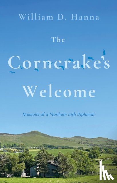 Hanna, William D. - The Corncrake's Welcome